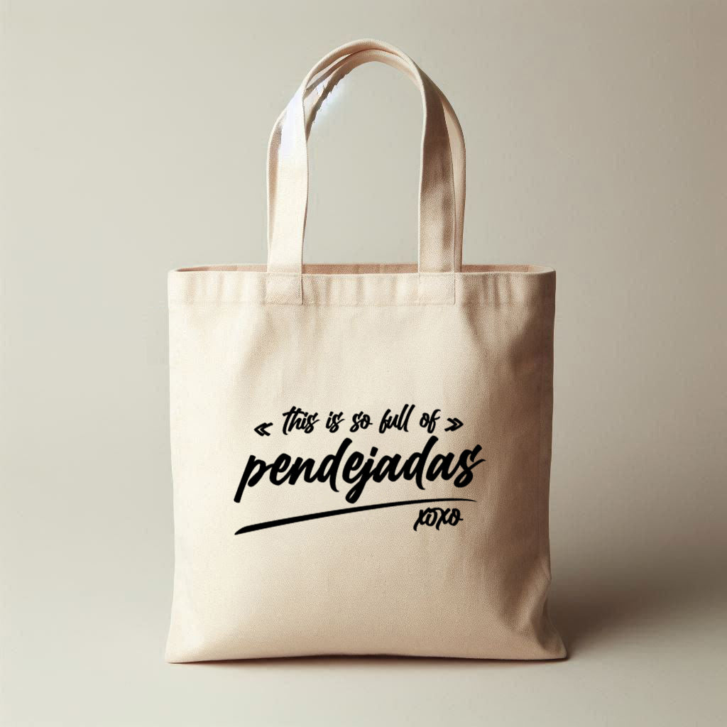 So full of pendejadas